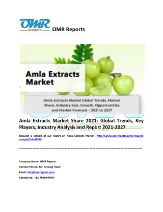 Amla Extracts Market Size, Share, Impressive Industry Growth, Report 2027