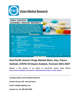 Asia-Pacific Generic Drugs Market Share, Size, Future Outlook, COVID-19 Impact Analysis, Forecast 2021-2027