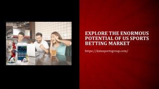 Explore the enormous potential of US sports betting market