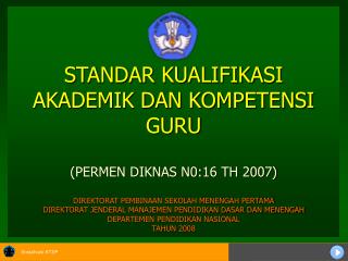 KUALIFIKASI DAN KOMPETENSI PENDIDIK DAN TENAGA KEPENDIDIKAN