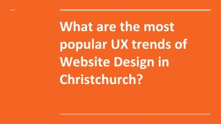 What are the most popular UX trends of Website Design in Christchurch_