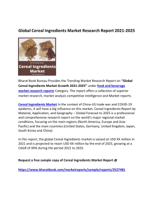 Global Cereal Ingredients Market Size Forecast to 2021-2025