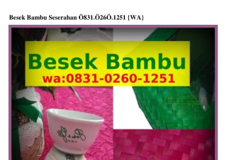 Besek Bambu Seserahan 08ЗI~0260~I25I{WA}