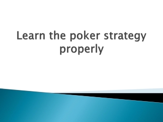 Learn-the-poker-strategy-properly