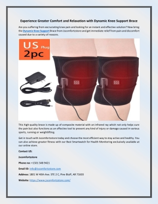 Experience Greater Comfort and Relaxation with Dynamic Knee Support Brace