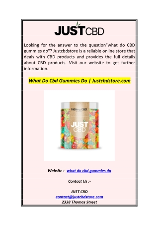 What Do Cbd Gummies Do  Justcbdstore.com