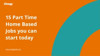 Part-time Home-based Jobs 15 Jobs you can Start Today