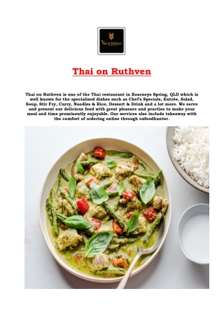 Hungry ?? Get 10% off @ Thai on Ruthven - Kearneys Spring, QLD