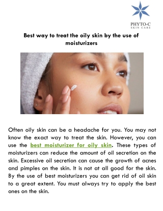 Best way to treat the oily skin by the use of moisturizers