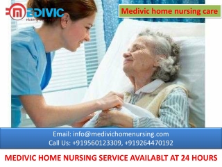 First-Class Home Nursing Service in Ranchi and Hazaribagh by Medivic