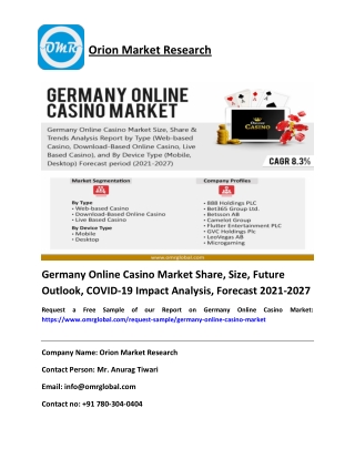 Germany Online Casino Market Share, Size, Future Outlook, COVID-19 Impact Analysis, Forecast 2021-2027