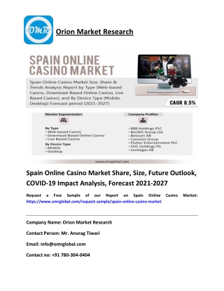 Spain Online Casino Market Share, Size, Future Outlook, COVID-19 Impact Analysis, Forecast 2021-2027