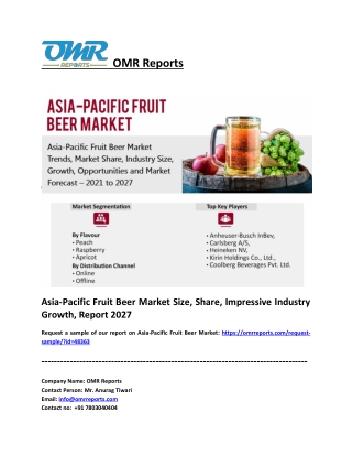 Asia-Pacific Fruit Beer Market Size, Share, Industry Growth, Report 2027