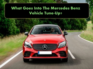What Goes Into The Mercedes Benz Vehicle Tune-Up