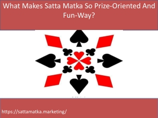 What Makes Satta Matka So Prize-Oriented And Fun-Way