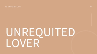 Unrequited Lover  Unrequited Love