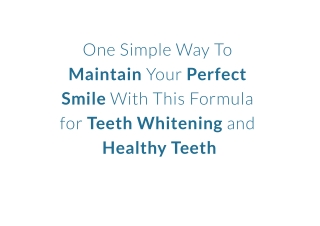 How to have a Good Breathe and White Teeth