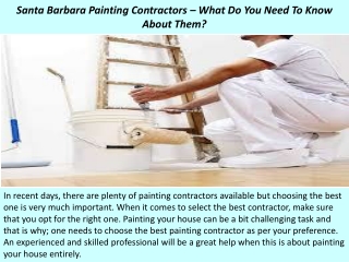 Santa Barbara Painting Contractors – What Do You Need To Know About Them?