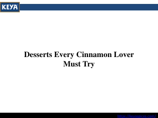 Desserts Every Cinnamon Lover Must Try