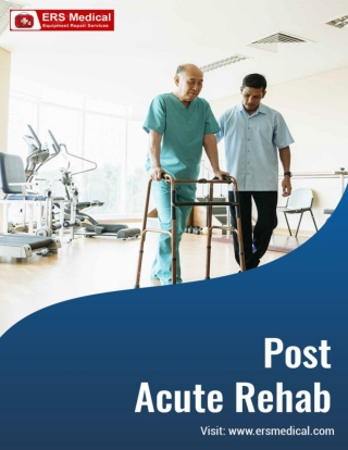 Why choose Post Acute Rehab Service