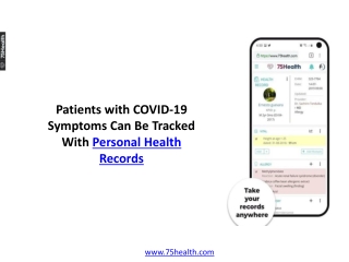 Patients with COVID-19 Symptoms Can Be Tracked With Personal Health Records