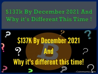 $137k By December 2021 And Why it's Different This Time!
