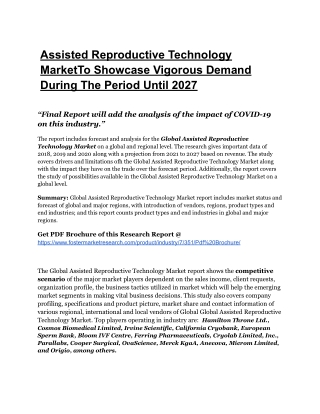 Assisted Reproductive Technology MarketTo Witness Astonishing Growth With Key Pl