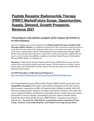 Peptide Receptor Radionuclide Therapy (PRRT) MarketTo Showcase Vigorous Demand D