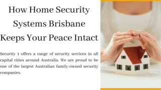 How Home Security Systems Brisbane Keeps Your Peace Intact