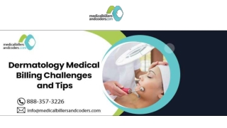 Dermatology Medical Billing Challenges and Tips