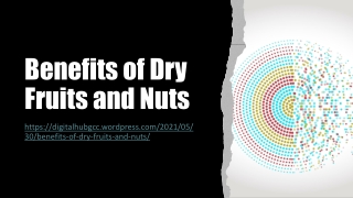 Benefits of Dry Fruits and Nuts