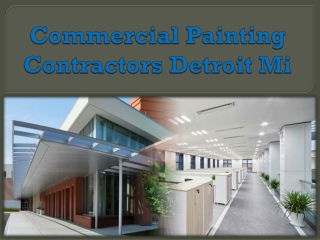 Commercial Painting Contractors Detroit Mi
