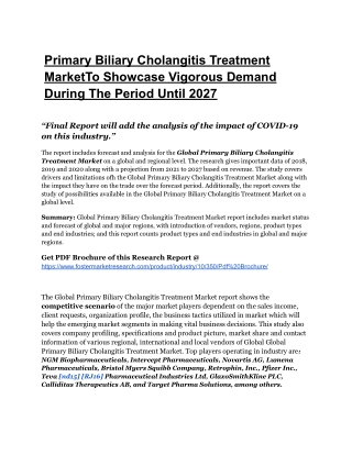 Primary Biliary Cholangitis Treatment MarketTo Witness Astonishing Growth With K