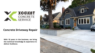 Concrete Driveway Repair | Xcelent Concrete