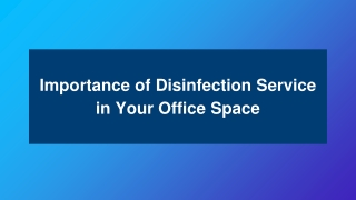 Importance of Disinfection Service in Your Office Space