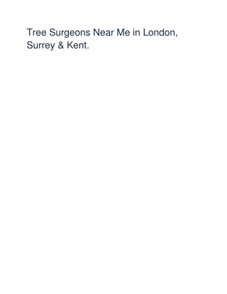 Tree Surgeons Near Me in London, Surrey & Kent.