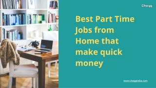 Best Part Time Jobs from Home that make quick money