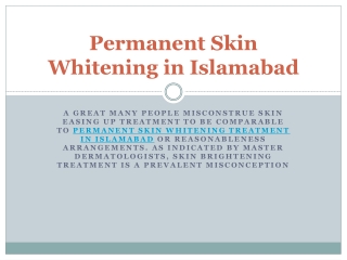 PERMANENT SKIN WHITENING