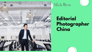 Editorial Photographer China