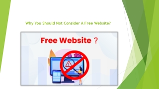 Why You Should Not Consider A Free Website?