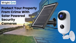 Protect your property from crime with Solar powered security cameras