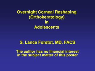 Overnight Corneal Reshaping (Orthokeratology) in Adolescents