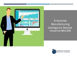 Enterprise Manufacturing Intelligence Market US$6.160 billion by 2026