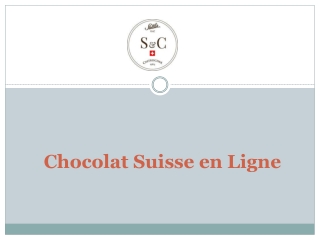 Chocolat Suisse en Ligne