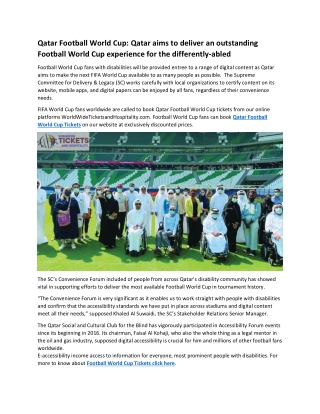 Qatar Football World Cup Qatar aims to deliver an outstanding Football World Cup experience for the differently-abled