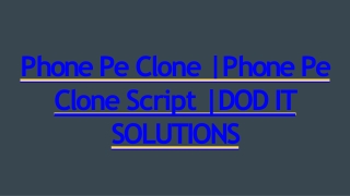 Best Phone Pe Clone Script - DOD IT SOLUTIONS