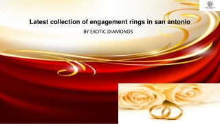 Latest collection of engagement rings in san antonio