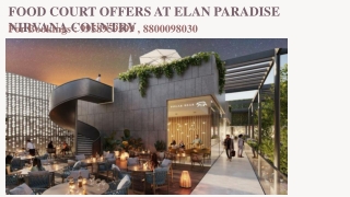 Elan Paradise Nirvana Food Court, Elan Paradise Food Court Layout Plans