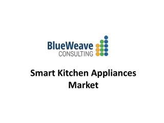 Smart Kitchen Appliances Market growth 2021