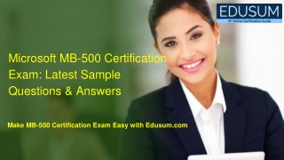 Microsoft MB-500 Certification Exam: Latest Sample Questions & Answers